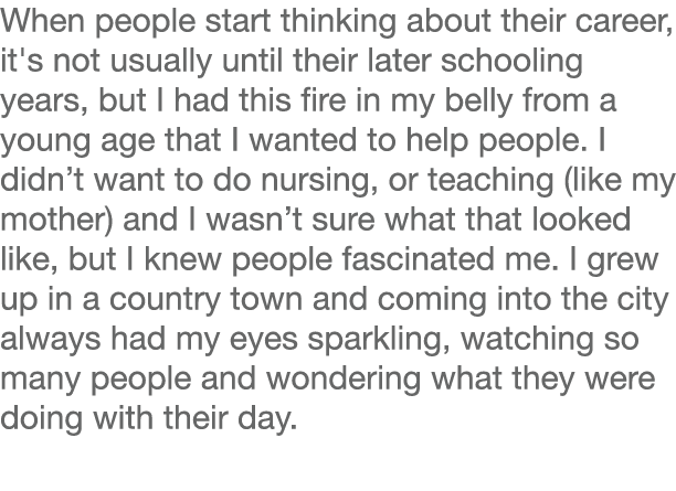 When people start thinking about their career, it's not usually until their later schooling years, but I had this fir...