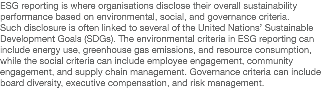 ESG reporting is where organisations disclose their overall sustainability performance based on environmental, social...
