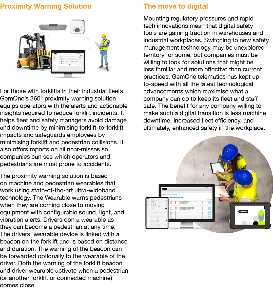 Proximity Warning Solution ￼For those with forklifts in their industrial fleets, GemOne’s 360° proximity warning solu...
