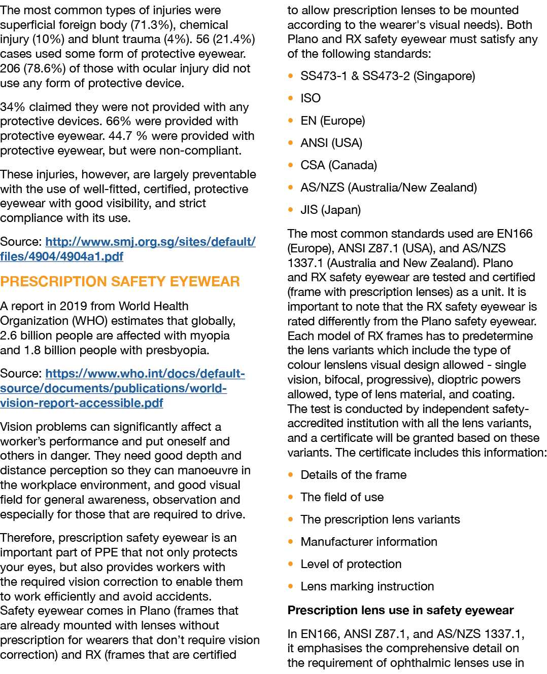 The most common types of injuries were superficial foreign body (71.3%), chemical injury (10%) and blunt trauma (4%)....