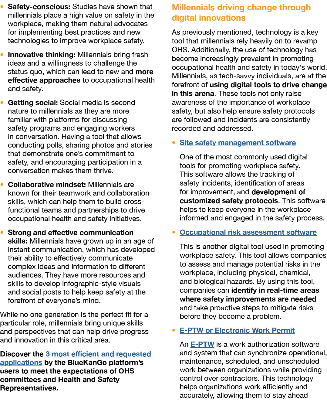 � Safety conscious: Studies have shown that millennials place a high value on safety in the workplace, making them na...