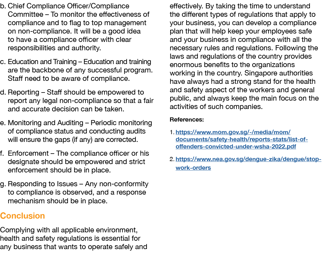 b. Chief Compliance Officer/Compliance Committee – To monitor the effectiveness of compliance and to flag to top mana...
