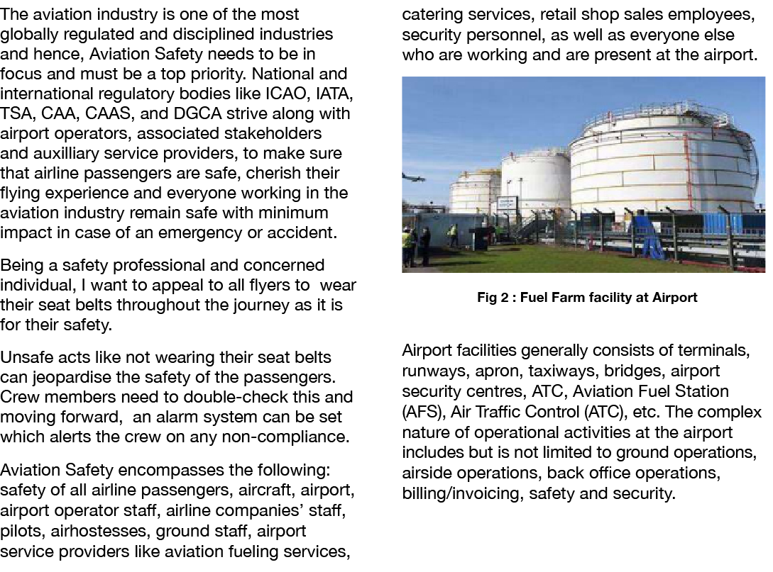 The aviation industry is one of the most globally regulated and disciplined industries and hence, Aviation Safety nee...