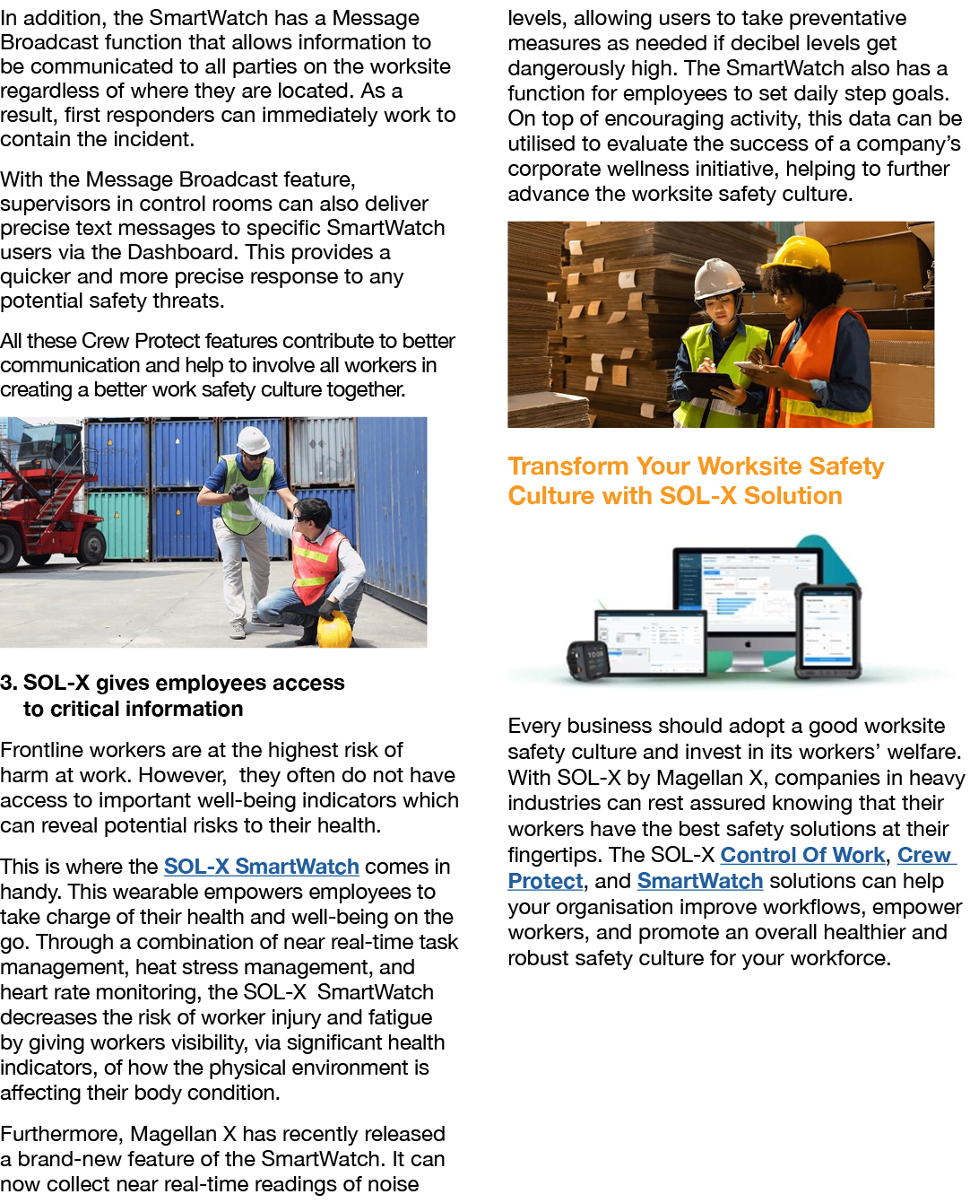 In addition, the SmartWatch has a Message Broadcast function that allows information to be communicated to all partie...