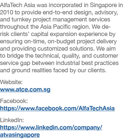 AlfaTech Asia was incorporated in Singapore in 2010 to provide end to end design, advisory, and turnkey project manag...