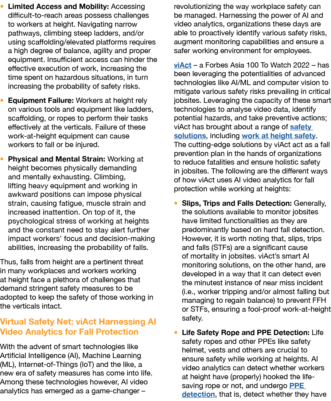 � Limited Access and Mobility: Accessing difficult to reach areas possess challenges to workers at height. Navigating...
