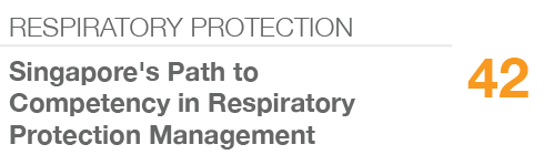 Respiratory Protection,42,Singapore's Path to Competency in Respiratory Protection Management