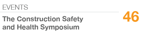 EVENTS,46,The Construction Safety and Health Symposium