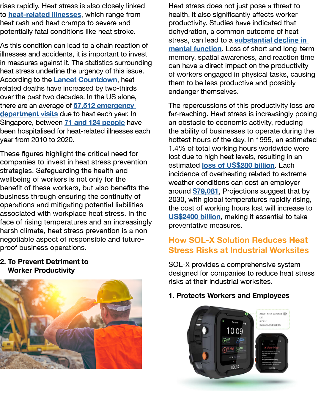 rises rapidly. Heat stress is also closely linked to heat related illnesses, which range from heat rash and heat cram...