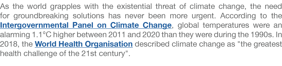 As the world grapples with the existential threat of climate change, the need for groundbreaking solutions has never ...