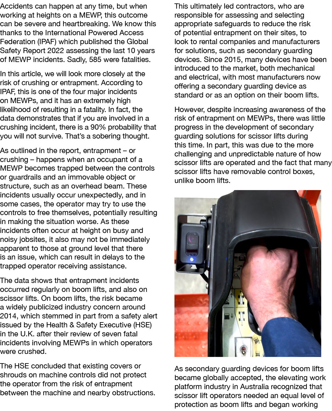 Accidents can happen at any time, but when working at heights on a MEWP, this outcome can be severe and heartbreaking...