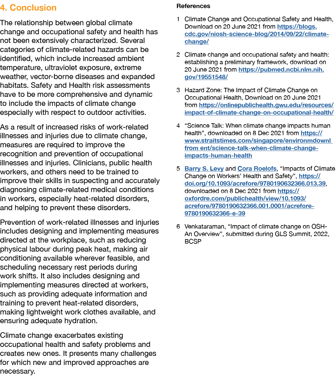 4. Conclusion The relationship between global climate change and occupational safety and health has not been extensiv...