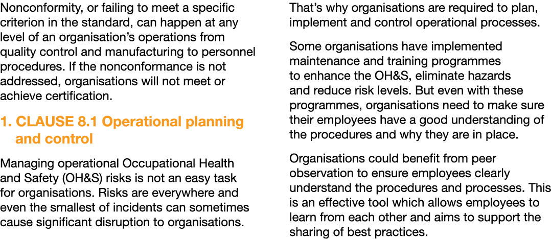 Nonconformity, or failing to meet a specific criterion in the standard, can happen at any level of an organisation’s ...