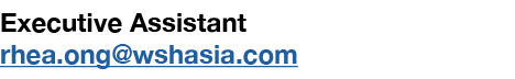 Executive Assistant rhea.ong@wshasia.com
