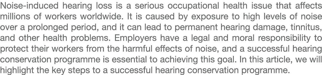 Noise induced hearing loss is a serious occupational health issue that affects millions of workers worldwide. It is c...