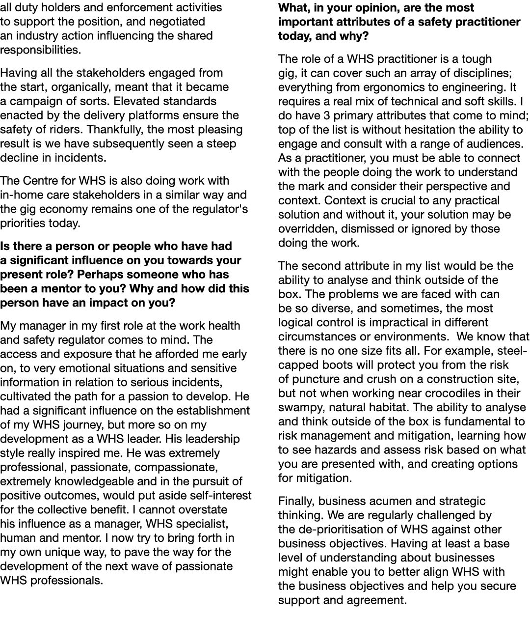 all duty holders and enforcement activities to support the position, and negotiated an industry action influencing th...