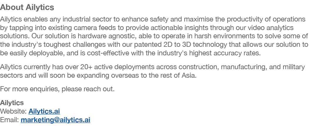 About Ailytics Ailytics enables any industrial sector to enhance safety and maximise the productivity of operations b...