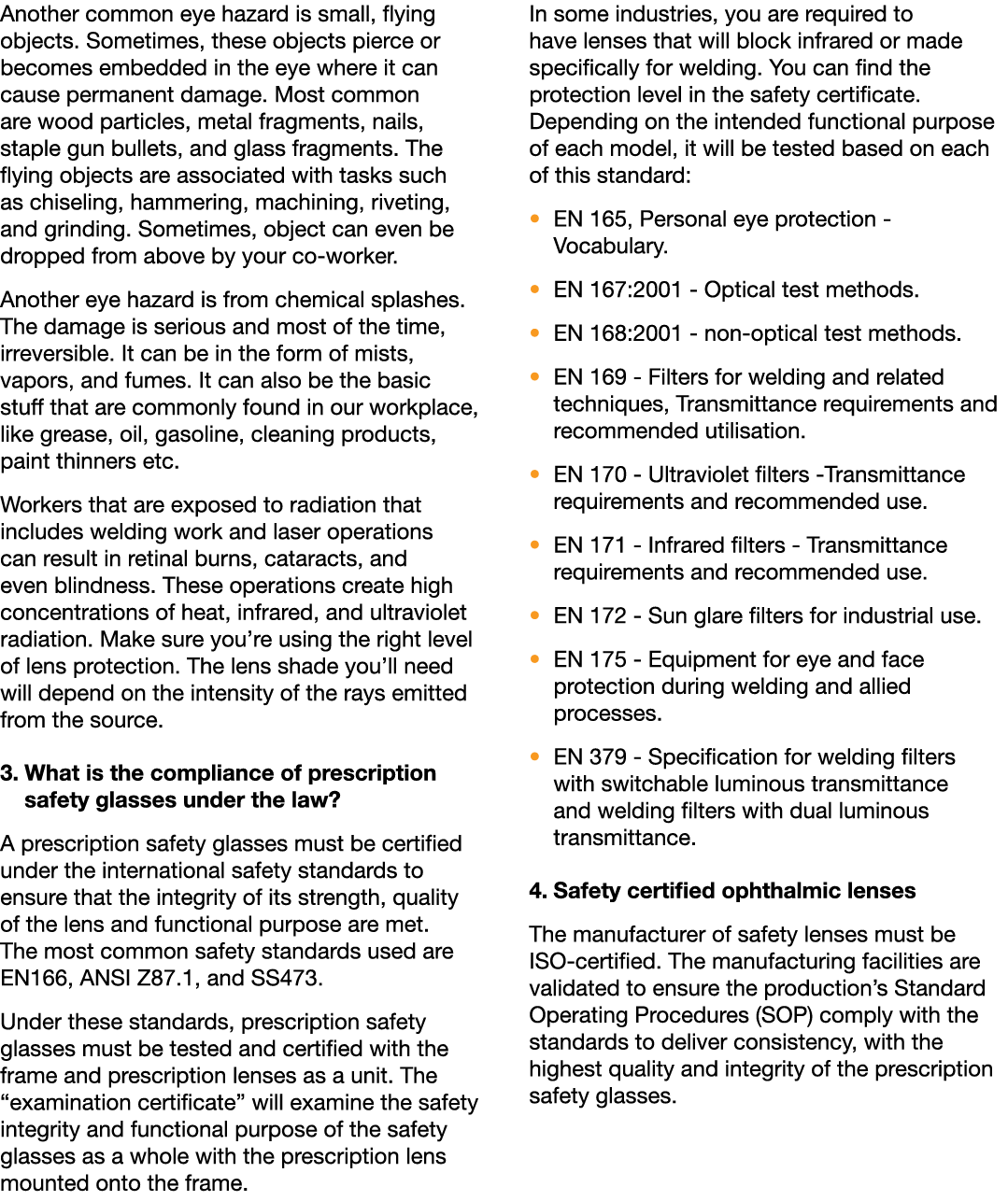 Another common eye hazard is small, flying objects. Sometimes, these objects pierce or becomes embedded in the eye wh...