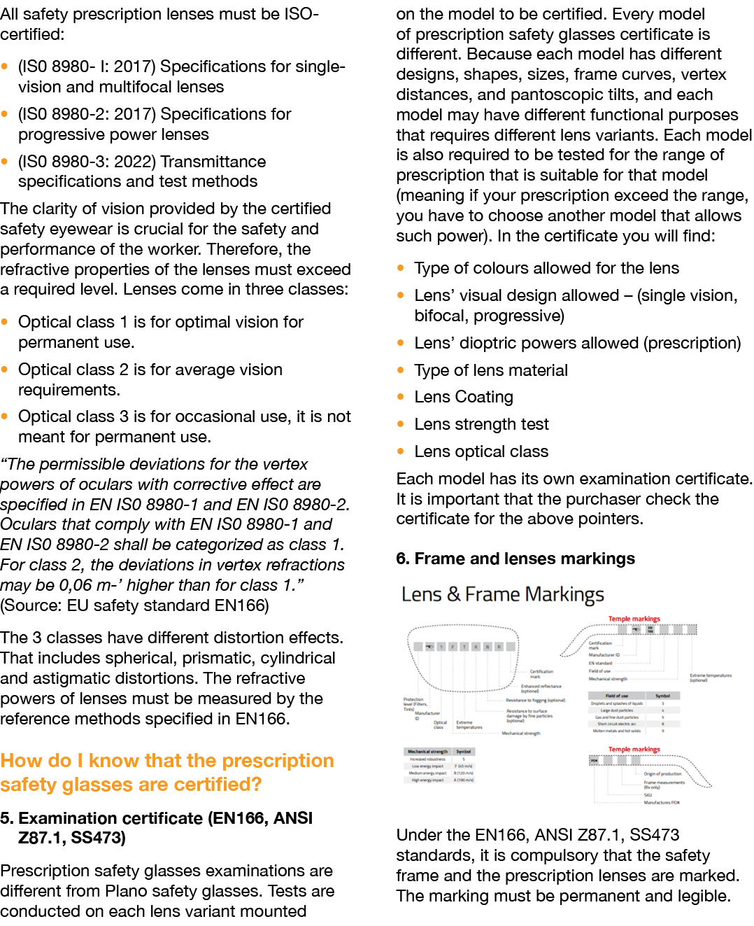 All safety prescription lenses must be ISO certified: � (IS0 8980 I: 2017) Specifications for single vision and multi...