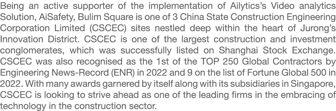 Being an active supporter of the implementation of Ailytics’s Video analytics Solution, AiSafety, Bulim Square is one...