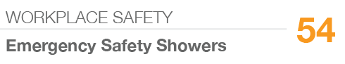 WORKPLACE SAFETY,54,Emergency Safety Showers
