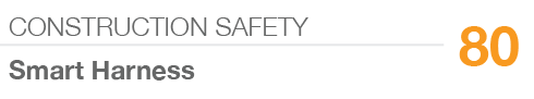 CONSTRUCTION SAFETY,80,Smart Harness