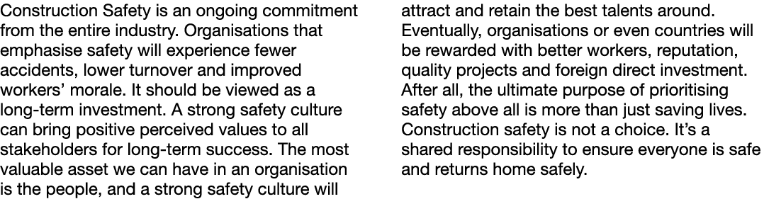 Construction Safety is an ongoing commitment from the entire industry. Organisations that emphasise safety will exper...