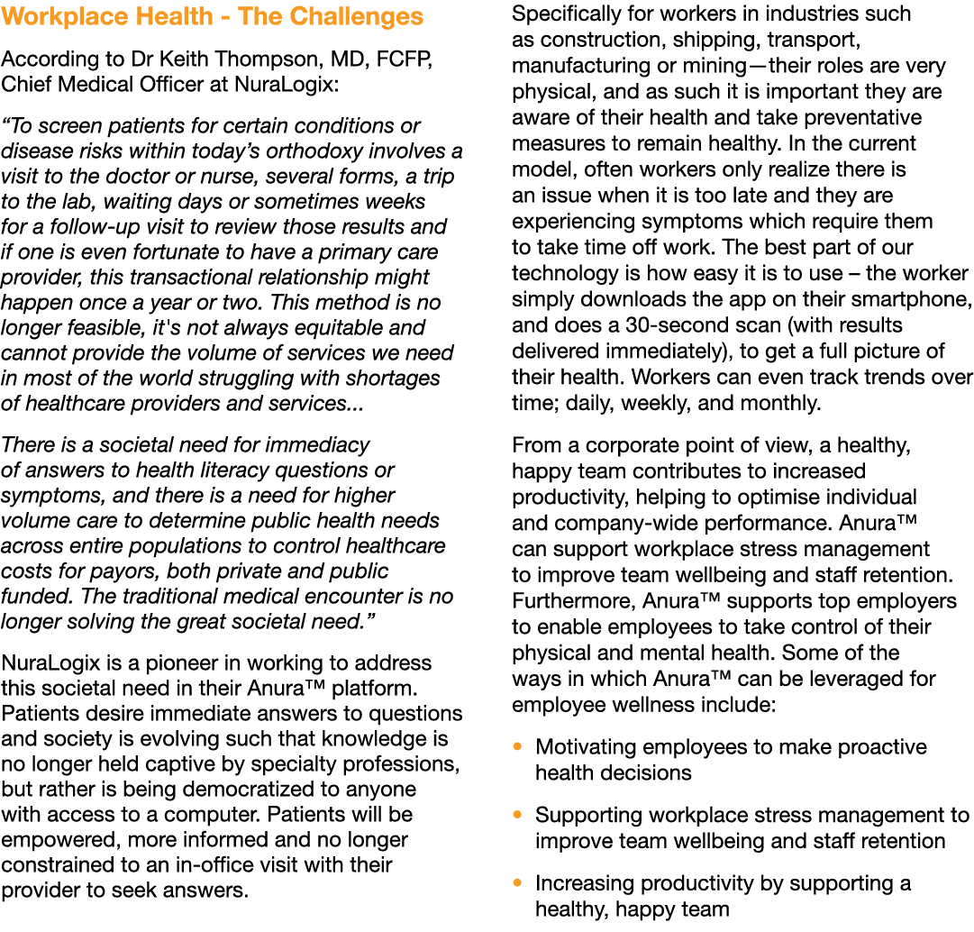 Workplace Health The Challenges According to Dr Keith Thompson, MD, FCFP, Chief Medical Officer at NuraLogix: “To scr...