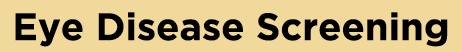Eye Disease Screening