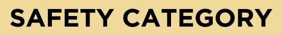 SAFETY CATEGORY