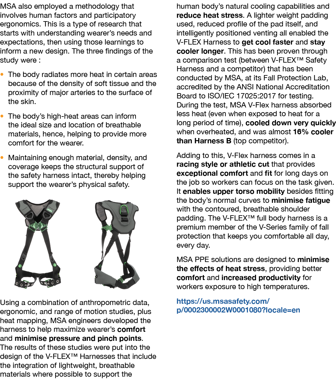 MSA also employed a methodology that involves human factors and participatory ergonomics. This is a type of research ...