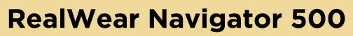 RealWear Navigator 500
