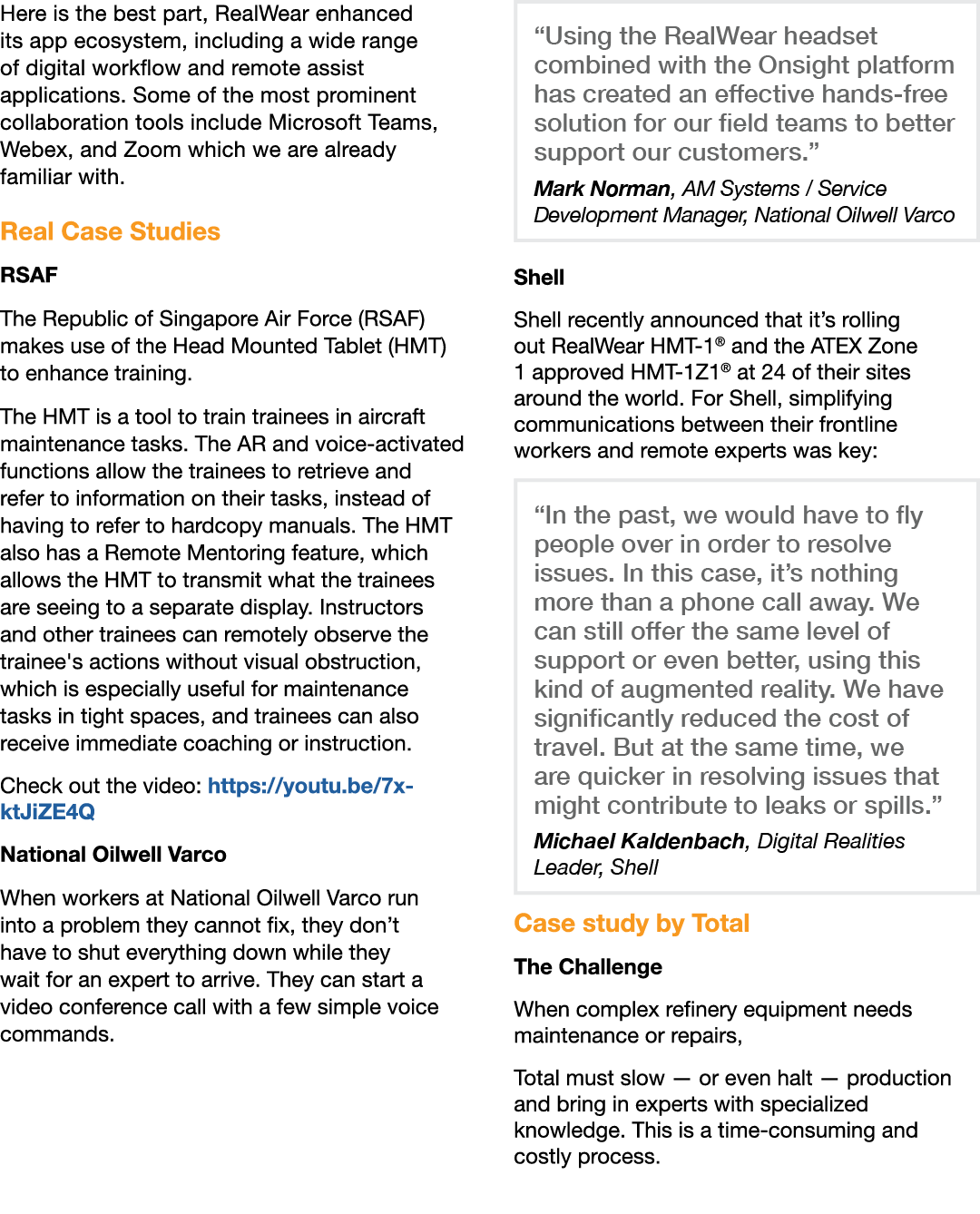 Here is the best part, RealWear enhanced its app ecosystem, including a wide range of digital workflow and remote ass...