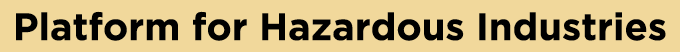 Platform for Hazardous Industries