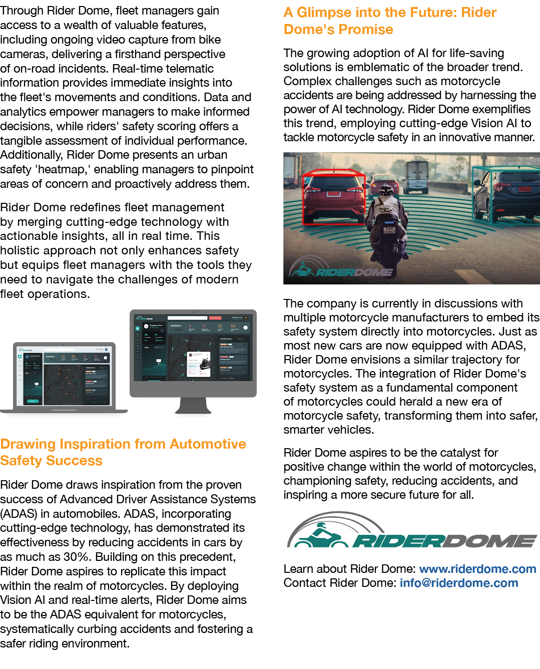 Through Rider Dome, fleet managers gain access to a wealth of valuable features, including ongoing video capture from...