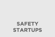 SAFETY STARTUPS