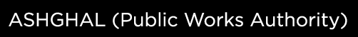 ASHGHAL (Public Works Authority) 