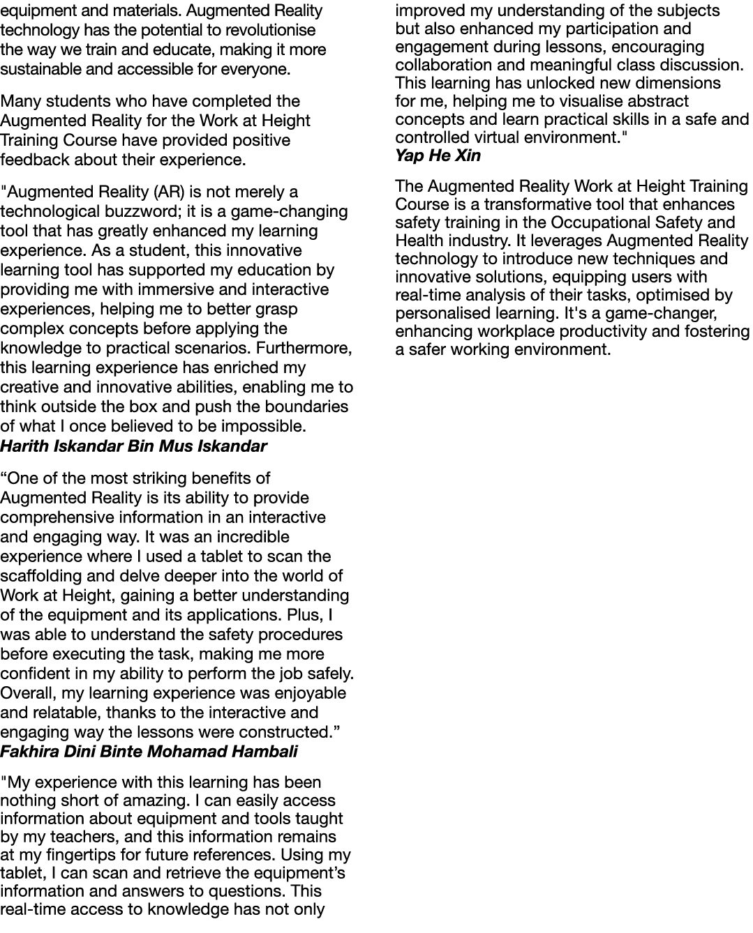 equipment and materials. Augmented Reality technology has the potential to revolutionise the way we train and educate...