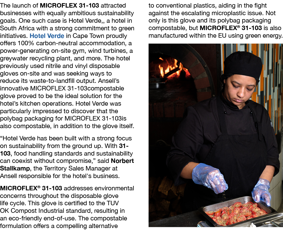 The launch of MICROFLEX 31 103 attracted businesses with equally ambitious sustainability goals. One such case is Hot...