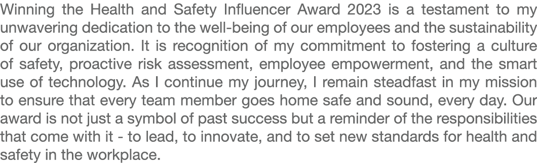 Winning the Health and Safety Influencer Award 2023 is a testament to my unwavering dedication to the well being of o...