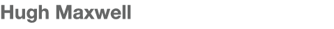 Hugh Maxwell