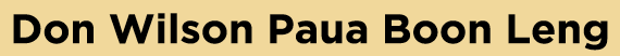 Don Wilson Paua Boon Leng