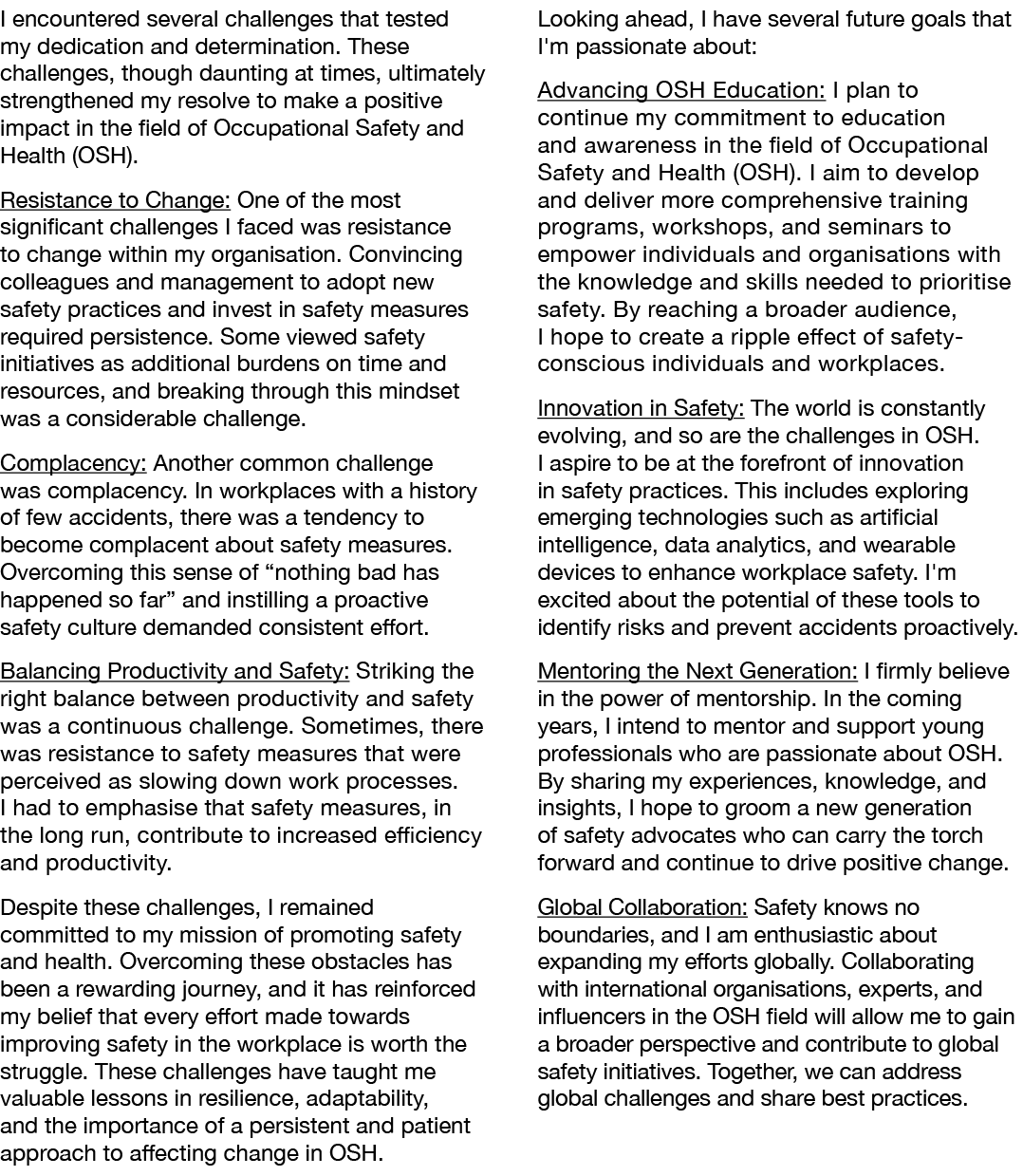 I encountered several challenges that tested my dedication and determination. These challenges, though daunting at ti...