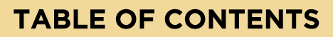 TABLE OF CONTENTS
