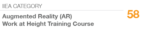 IIEA CATEGORY,58,Augmented Reality (AR) Work at Height Training Course