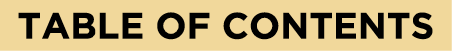 TABLE OF CONTENTS