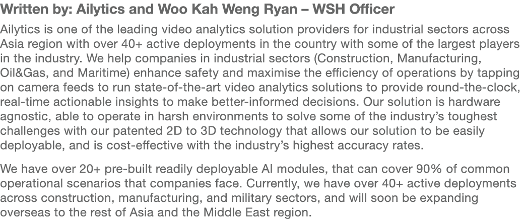 Written by: Ailytics and Woo Kah Weng Ryan – WSH Officer Ailytics is one of the leading video analytics solution prov...