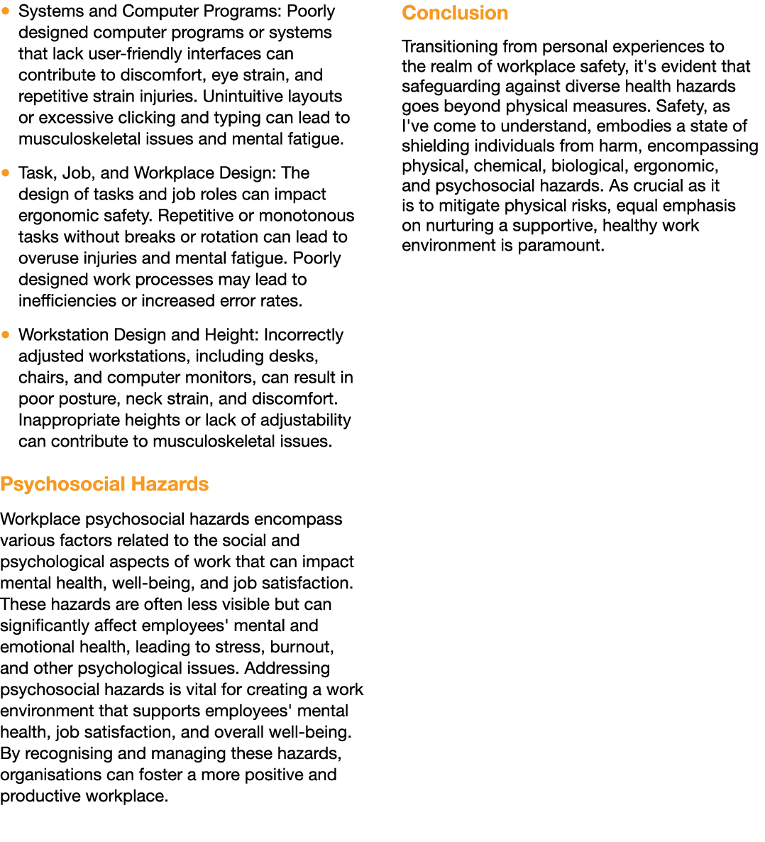● Systems and Computer Programs: Poorly designed computer programs or systems that lack user friendly interfaces can ...