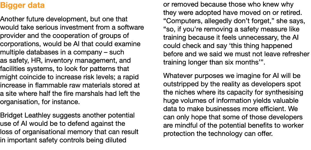 Bigger data Another future development, but one that would take serious investment from a software provider and the c...