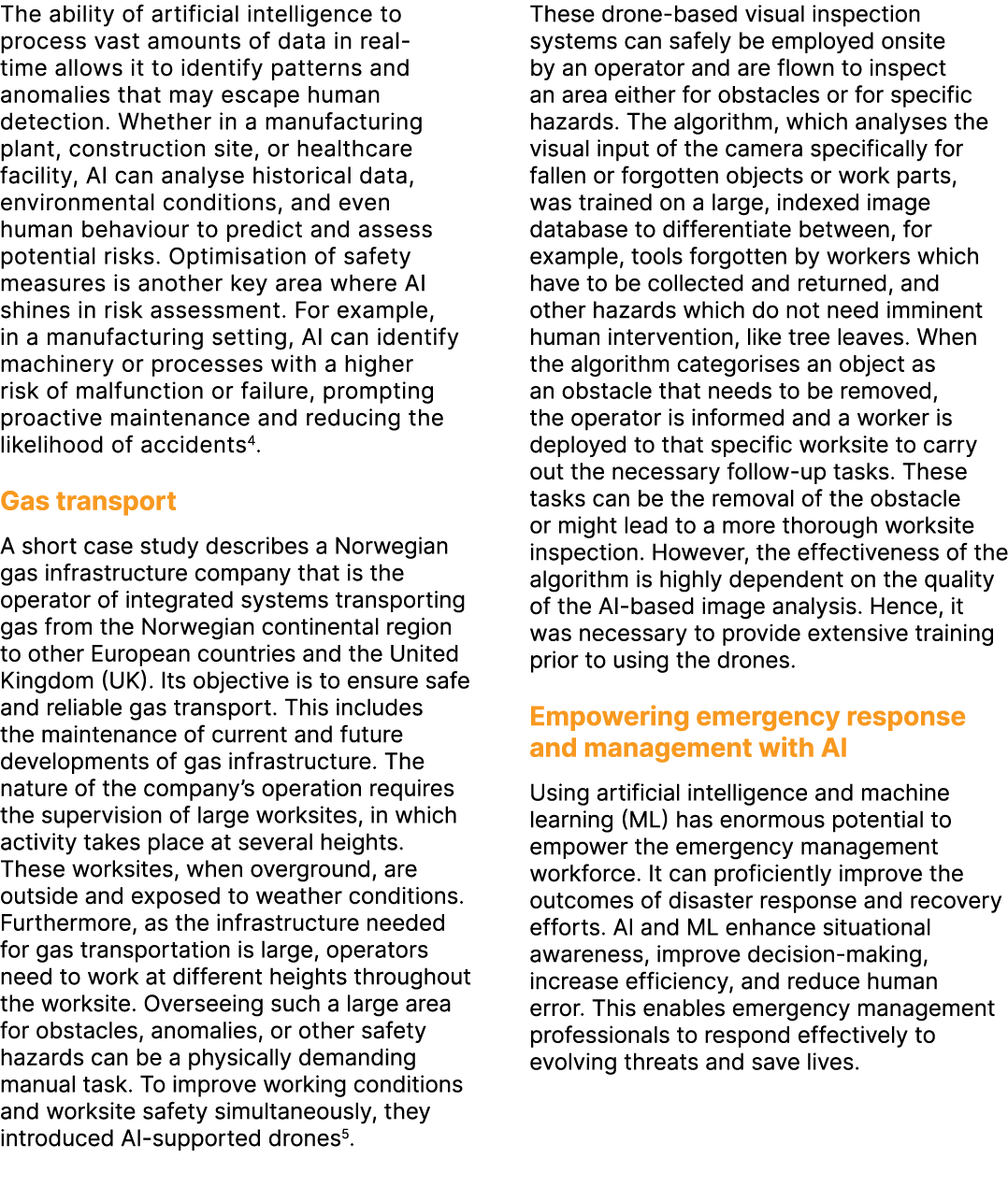 The ability of artificial intelligence to process vast amounts of data in real time allows it to identify patterns an...